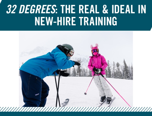 32 Degrees: The Real & Ideal in New-Hire Training