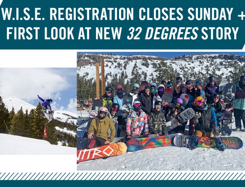 W.I.S.E. Registration Closes Sunday + First Look at New 32 Degrees Story